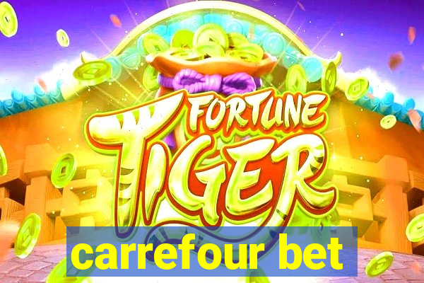 carrefour bet